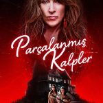 Parçalanmış Kalpler - Torn Hearts (2022)