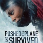 Pushed Off a Plane and Survived - Pushed Off a Plane and Survived (2026)
