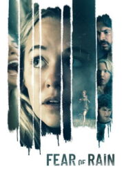 Rain’in Korkusu – Fear of Rain (2021)