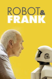 Robot & Frank – Robot & Frank (2012)
