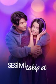 Sesimi Takip Et – Sigue mi voz (2025)