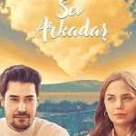 Sev Arkadaş - Sev Arkadaş (2025)
