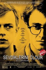 Sevdiklerini Öldür – Kill Your Darlings (2013)