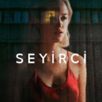 Seyirci - Watcher (2022)