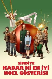 Şimdiye Kadar Ki En İyi Noel Gösterisi – The Best Christmas Pageant Ever (2024)