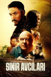 Sınır Avcıları – Border Hunters (2025)