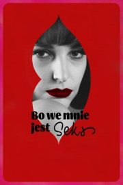 Sonbahar Kızı – Bo we mnie jest seks (2021)