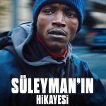 Süleyman’ın Hikayesi - L'Histoire de Souleymane (2024)
