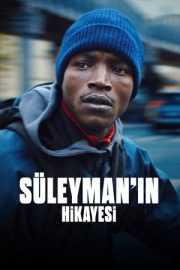 Süleyman’ın Hikayesi – L’Histoire de Souleymane (2024)