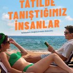 Tatilde Tanıştığımız İnsanlar - People We Meet on Vacation (2026)