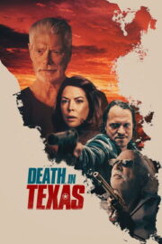 Teksas’ta Ölüm – Death in Texas (2022)