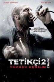 Tetikçi 2: Yüksek Gerilim – Crank: High Voltage (2009)