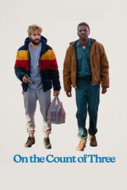 Üç Deyince – On the Count of Three (2022)