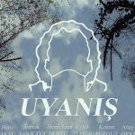 Uyanış - Uyanış (2021)