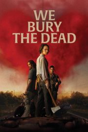 We Bury the Dead – We Bury the Dead (2026)