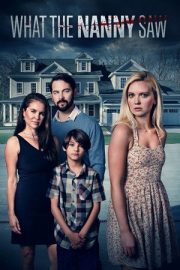 What The Nanny Saw – What The Nanny Saw (2022)
