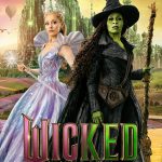 Wicked: İyilik Uğruna - Wicked: For Good (2025)