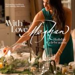 With Love, Meghan: Holiday Celebration - With Love, Meghan: Holiday Celebration (2025)