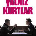 Yalnız Kurtlar - Wolfs (2024)