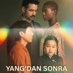 Yang'dan Sonra - After Yang (2022)
