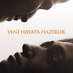 Yeni Hayata Hazırlık - Preparation for the Next Life (2025)