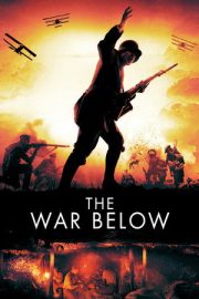 Yeraltı Savaşı – The War Below (2021)