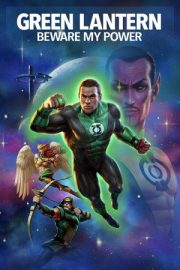 Yeşil Fener: Korkun Benden – Green Lantern: Beware My Power (2022)