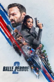Lost Bullet 2 – Balle perdue 2 (2022)